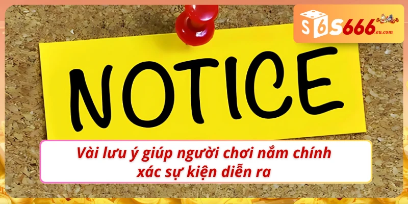 Một vài lưu ý giúp hội viên tối ưu khuyến mãi S666