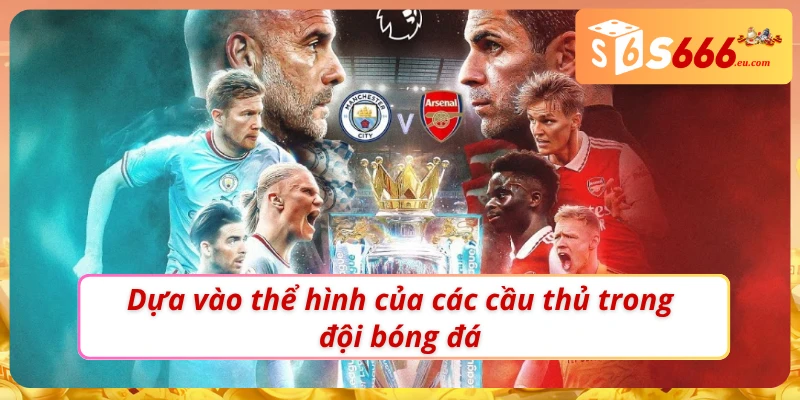 Soi Kèo Phạt Góc Bí Quyết Bắt Kèo Chuẩn Xác Tại S666 2 Soi kèo phạt góc dựa vào vóc dáng