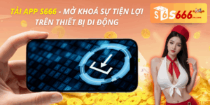Tải App S666
